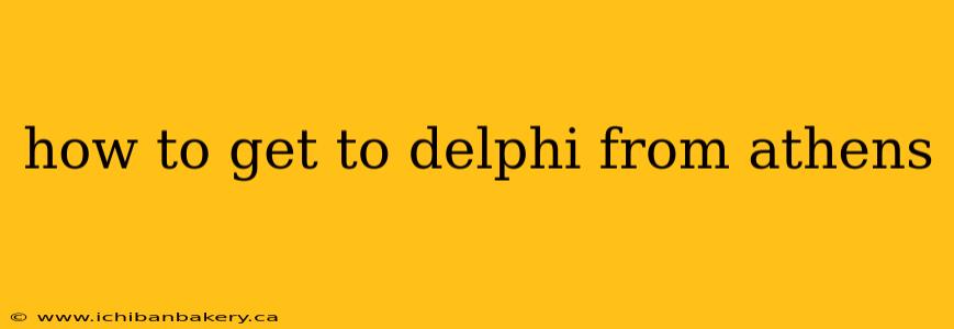 how to get to delphi from athens