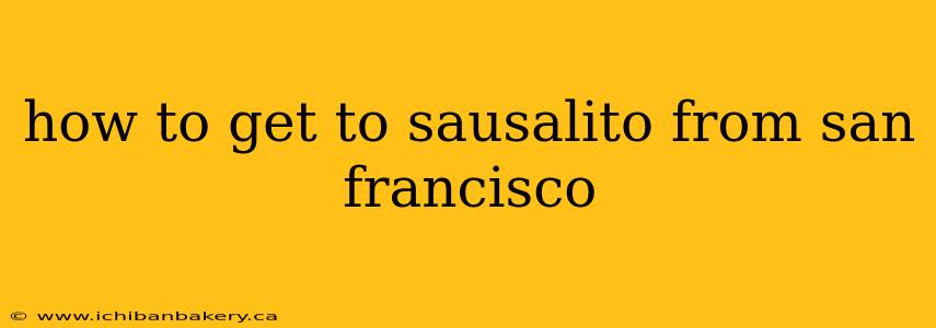 how to get to sausalito from san francisco