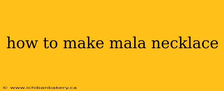 how to make mala necklace