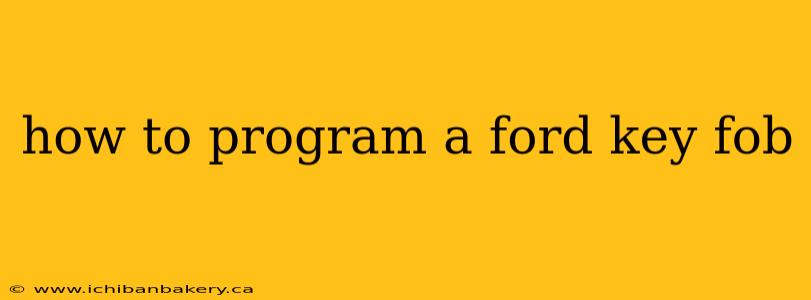 how to program a ford key fob