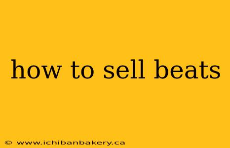 how to sell beats