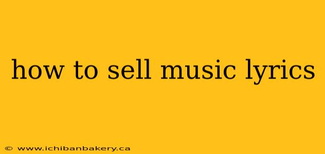 how to sell music lyrics