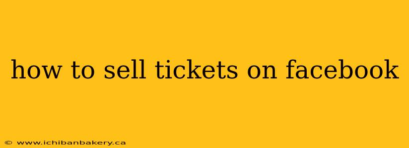 how to sell tickets on facebook