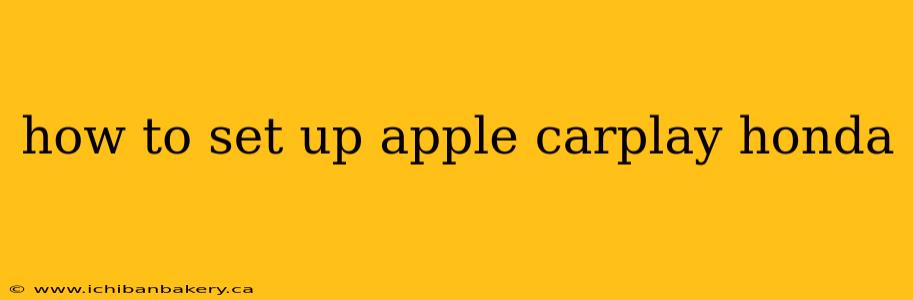 how to set up apple carplay honda