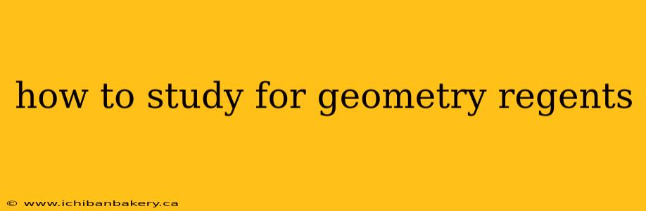 how to study for geometry regents
