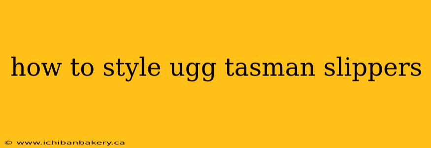 how to style ugg tasman slippers