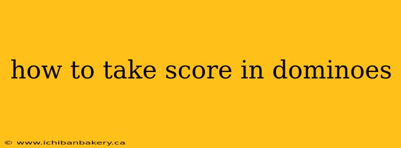 how to take score in dominoes