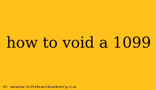 how to void a 1099
