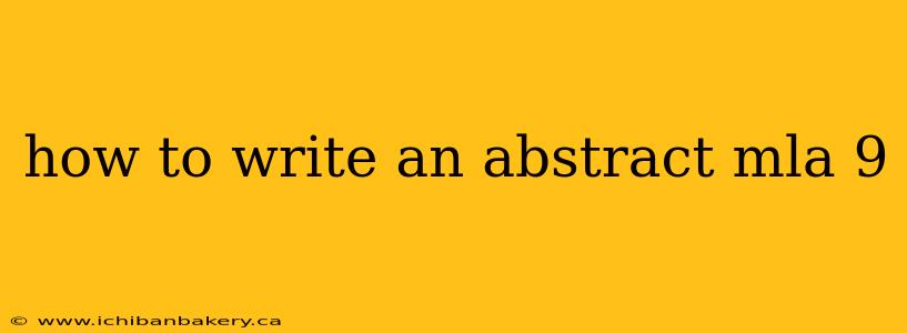 how to write an abstract mla 9