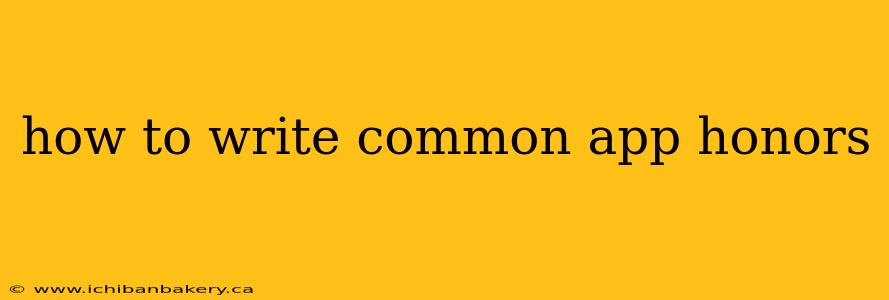how to write common app honors