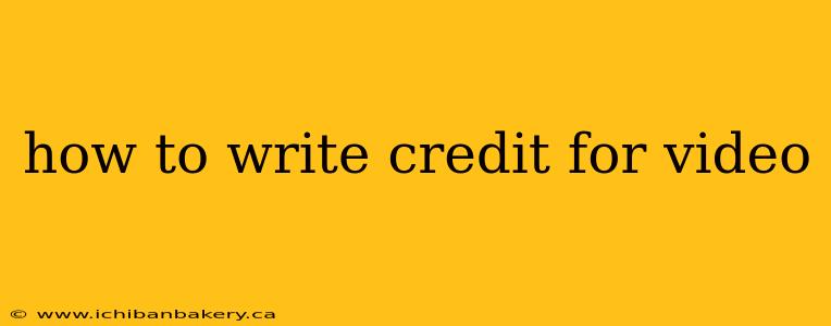 how to write credit for video