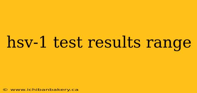 hsv-1 test results range