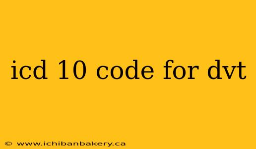 icd 10 code for dvt