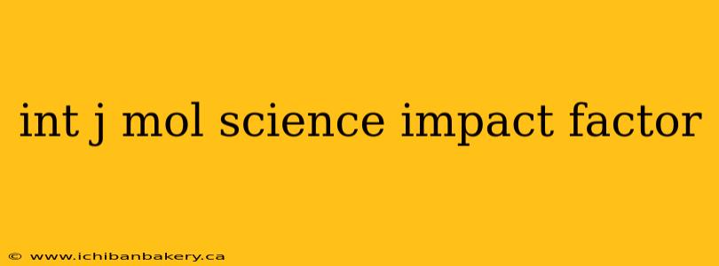 int j mol science impact factor