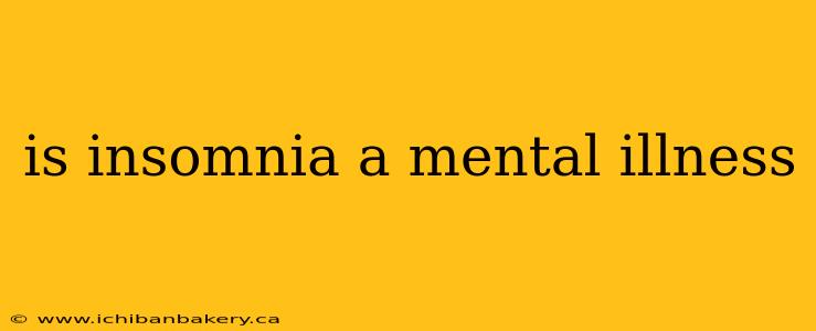 is insomnia a mental illness