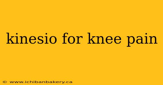 kinesio for knee pain