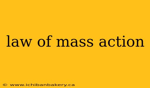 law of mass action