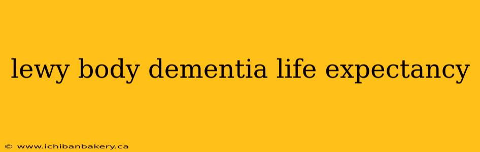 lewy body dementia life expectancy