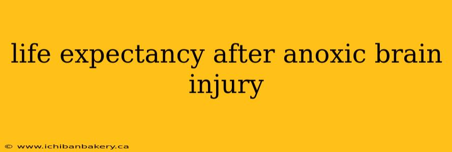 life expectancy after anoxic brain injury