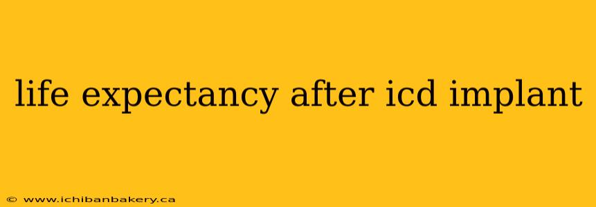 life expectancy after icd implant