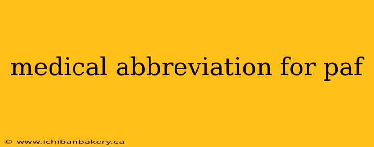 medical abbreviation for paf