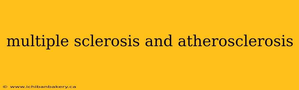 multiple sclerosis and atherosclerosis