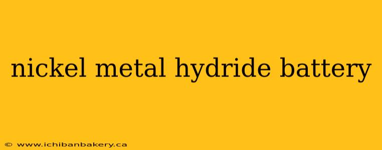nickel metal hydride battery