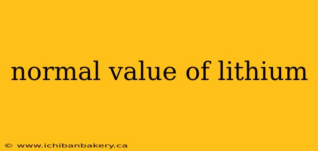 normal value of lithium