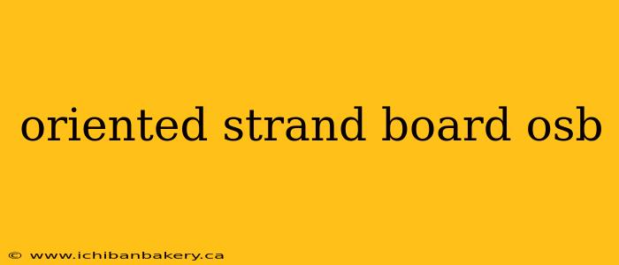 oriented strand board osb