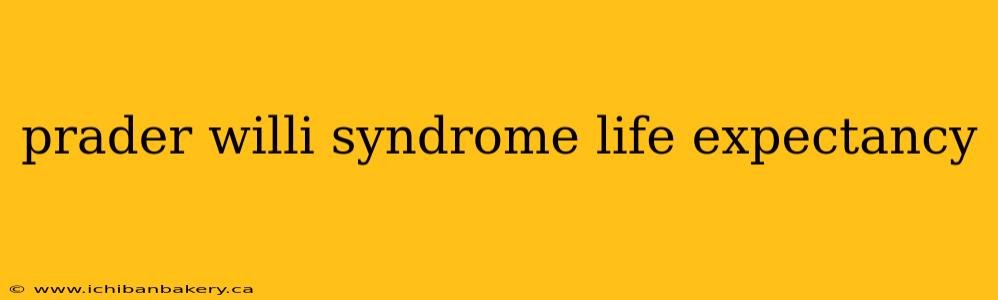 prader willi syndrome life expectancy