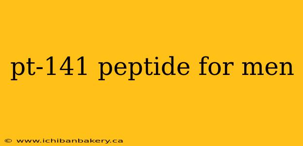 pt-141 peptide for men