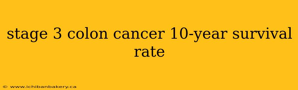 stage 3 colon cancer 10-year survival rate