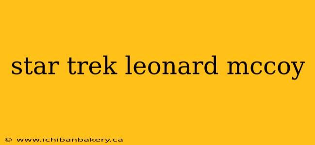star trek leonard mccoy