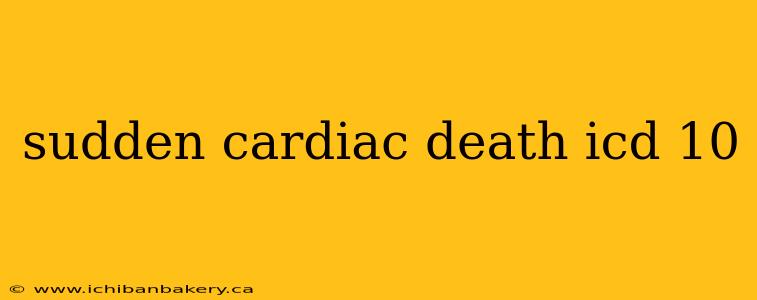 sudden cardiac death icd 10
