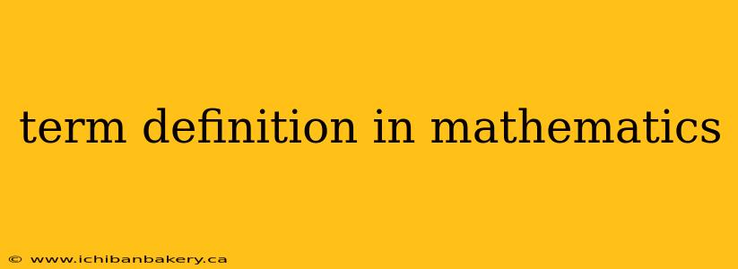 term definition in mathematics