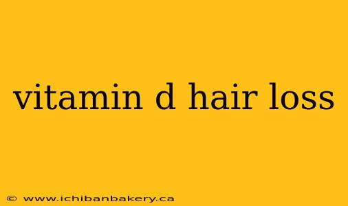 vitamin d hair loss