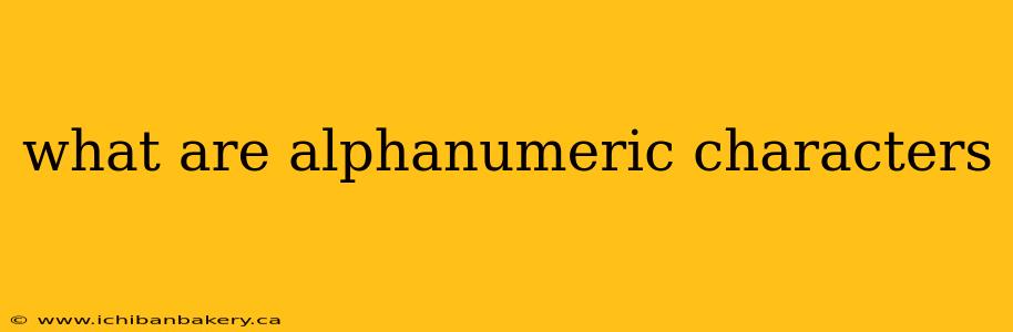what are alphanumeric characters