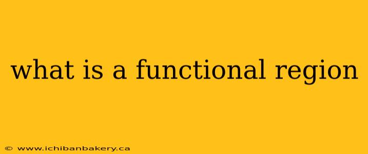 what is a functional region