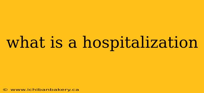 what is a hospitalization