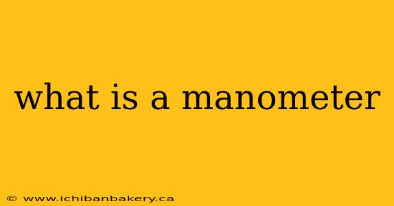 what is a manometer