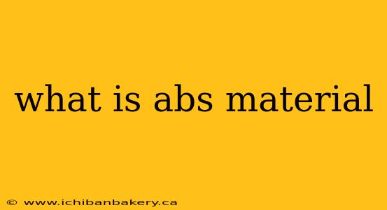 what is abs material