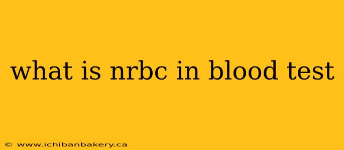 what is nrbc in blood test