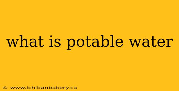 what is potable water