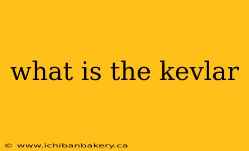 what is the kevlar