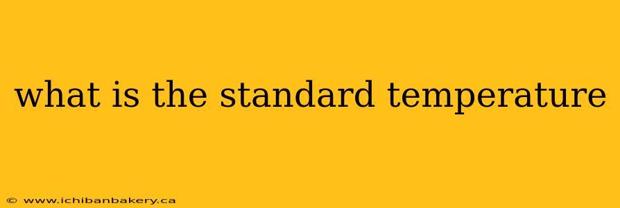 what is the standard temperature