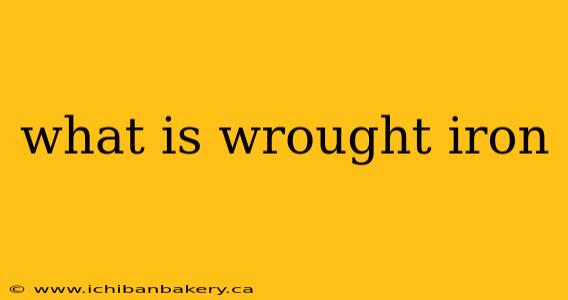 what is wrought iron