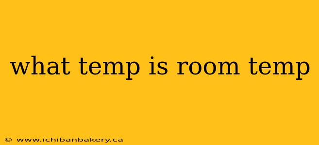 what temp is room temp