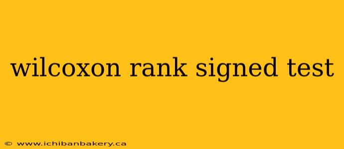 wilcoxon rank signed test
