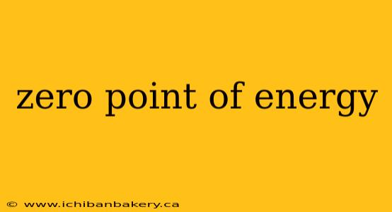 zero point of energy